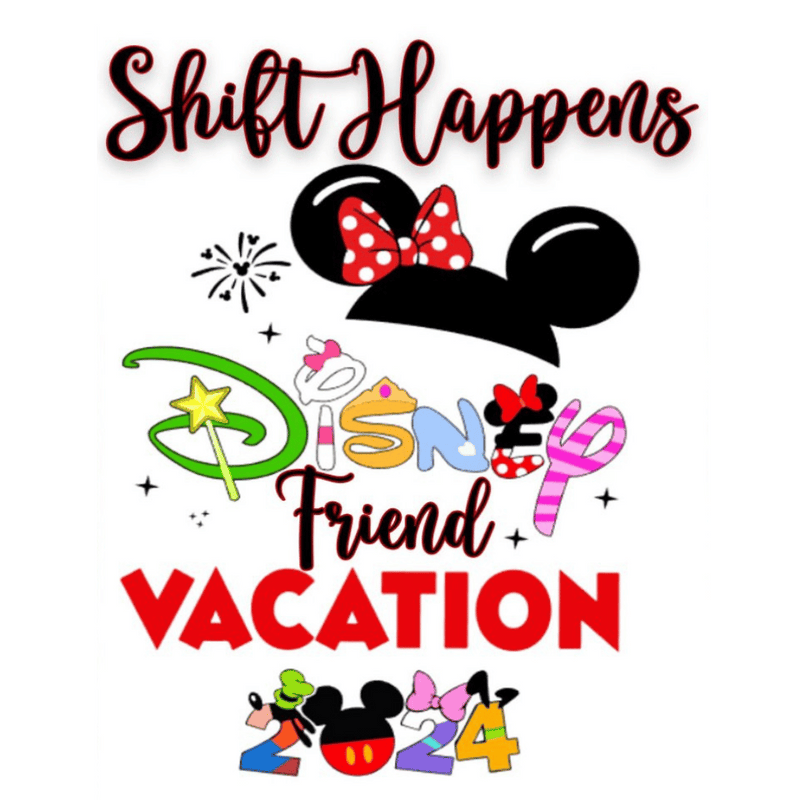 Disney Friend Vacation 2024 - Shift Happens Collab