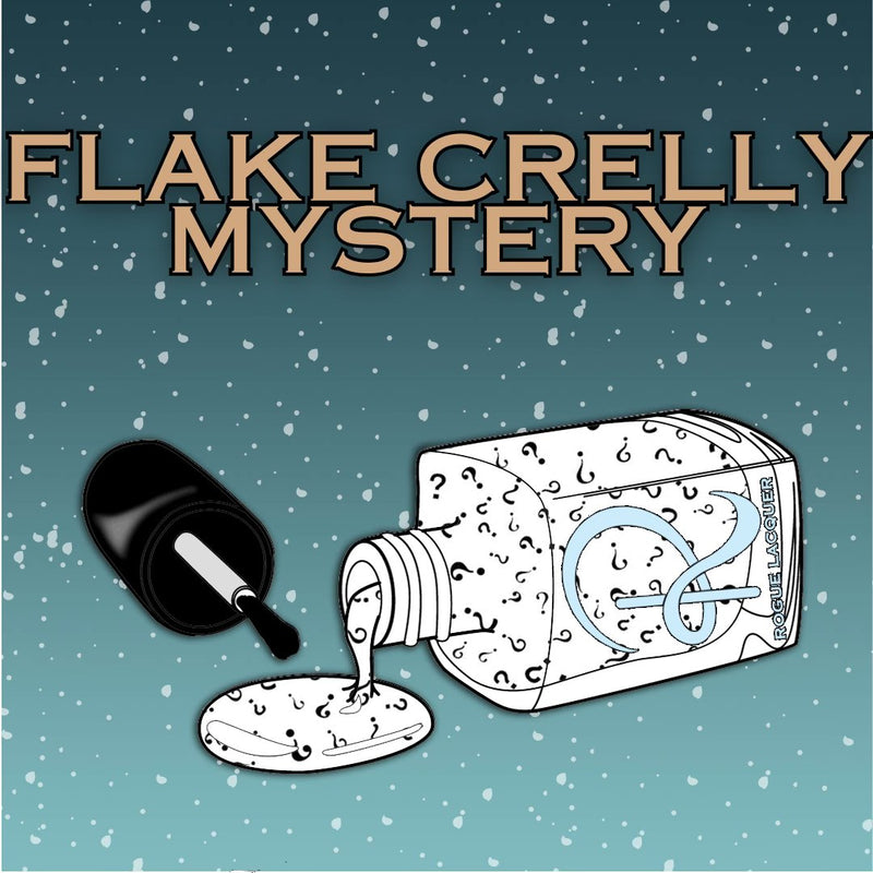 Mystery Flake Crelly | Rogue (PRE-ORDER)